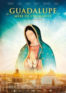 Film "GUADALUPE - Mère de l'humanité"